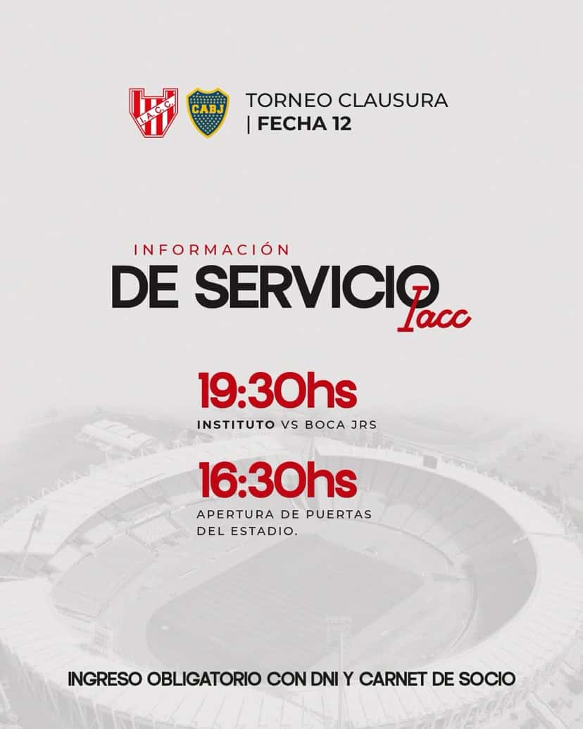 Afiche oficial de Instituto con la información de servicio para el partido con Boca por la fecha 12 del Torneo Clausura: 19.30 el comienzo y 16.30 la apertura de puertas del estadio (foto: prensa Instituto)