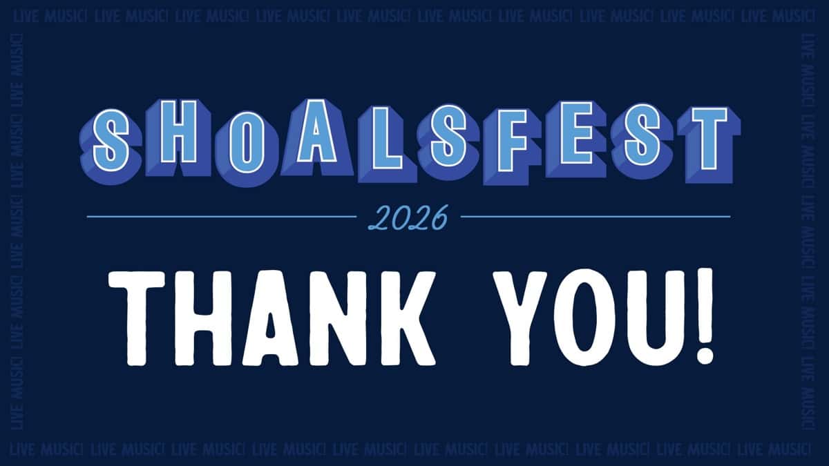 Placa oficial de ShoalsFest 2026: el nombre del festival en letras celestes en relieve, el año 2026 y la frase «Thank you!» en blanco sobre fondo azul oscuro