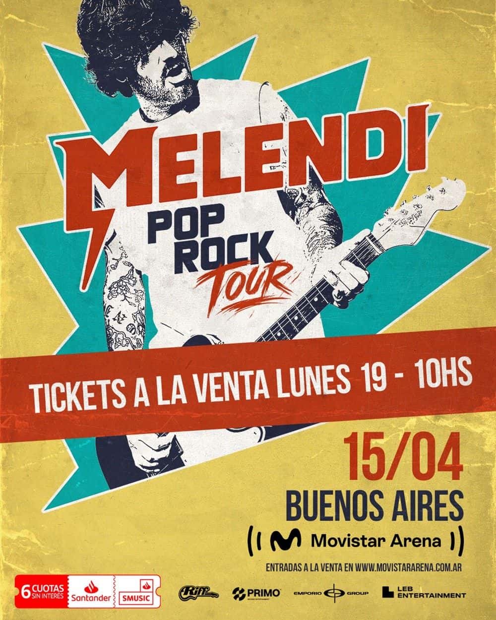 Afiche oficial del Pop Rock Tour de Melendi en Buenos Aires: el cantante, dibujado con remera blanca y guitarra eléctrica, sobre un fondo amarillo con un rayo turquesa, el nombre MELENDI en letras rojas, la franja «Tickets a la venta lunes 19 - 10hs» y la fecha 15/04 en el Movistar Arena