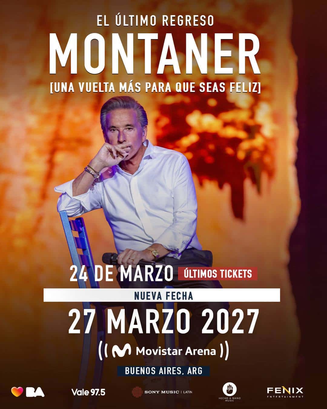 Afiche oficial de la gira «El Último Regreso» en el Movistar Arena: Ricardo Montaner, de camisa blanca, sentado en una silla de madera sobre un fondo naranja y rojo, con las fechas 24 de marzo (últimos tickets) y 27 de marzo de 2027 (nueva fecha)